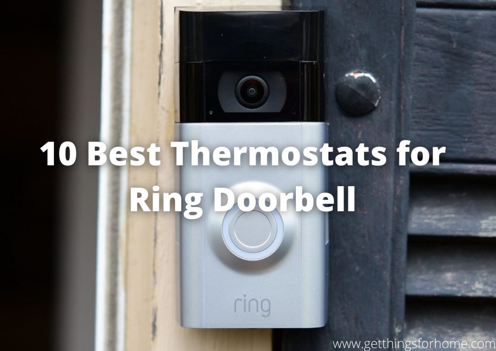 10 Best Thermostats for Ring Doorbell